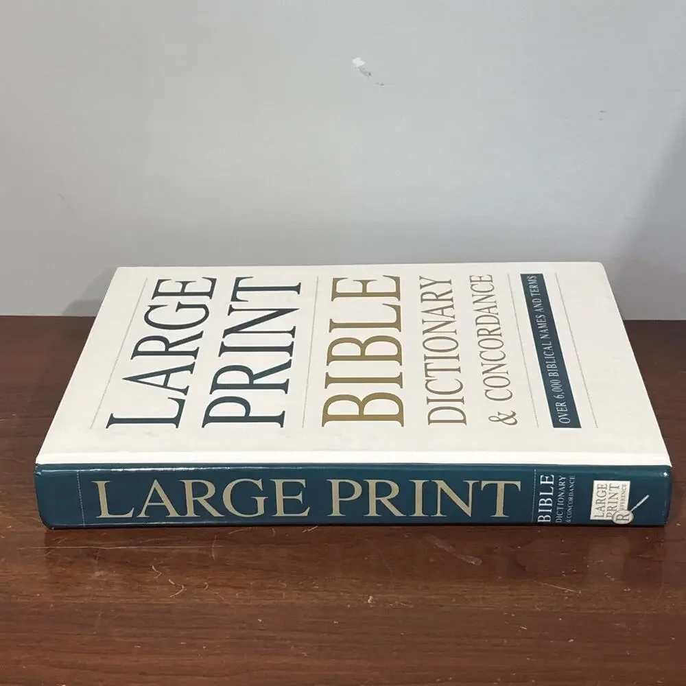 Large Print Bible Dictionary & Concordance (Over 6,000 Biblical Names And Terms)
